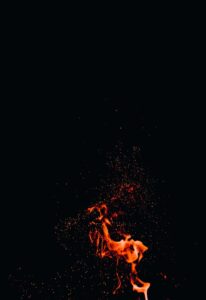 Not Afraid to Burn